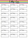 Due Today Boxes Planner Sticker | Libby and Lou Sticker Co