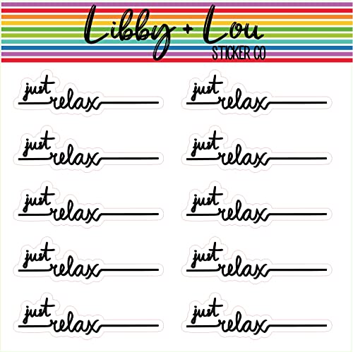Just Relax Planner Sticker | Libby and Lou Sticker Co