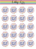 Have the Day You Deserve Planner Stickers | Libby and Lou Sticker Co