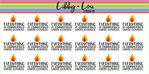 Everything is Under Control Planner Sticker | Libby and Lou Sticker Co