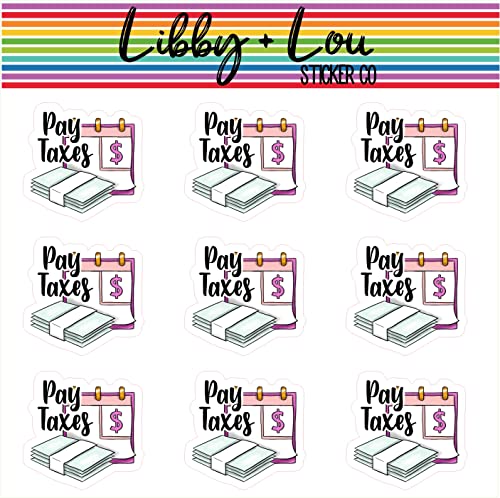 Pay Taxes Planner Sticker | Libby and Lou Sticker Co