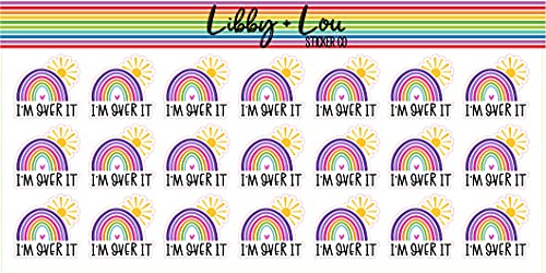 I'm Over It Planner Sticker | Libby and Lou Sticker Co