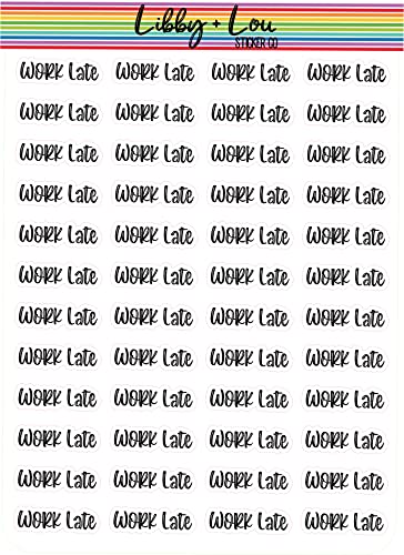 Work Late Planner Sticker | Libby and Lou Sticker Co
