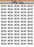Bill Due Planner Sticker | Libby and Lou Sticker Co
