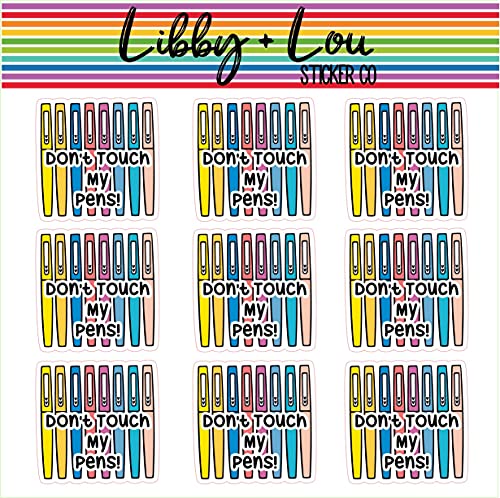 Don't Touch My Pens Planner Stickers | Libby and Lou Sticker Co
