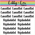Cancelled + Rescheduled | Planner Stickers | Libby and Lou Sticker Co